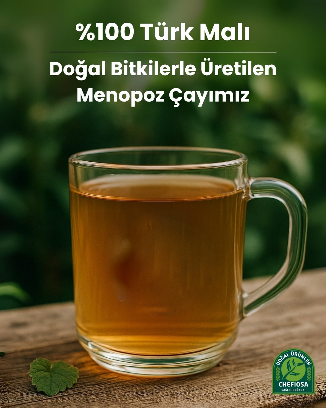 Organik Menopoz ve Sağlık Çayı